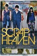 Watch Scrap Heaven Zoechip