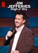 Watch Jim Jefferies: High n\' Dry (TV Special 2023) Zoechip