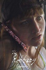 Watch The Robbery Zoechip