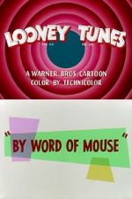Watch By Word of Mouse (Short 1954) Zoechip