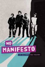 Watch No Manifesto: A Film About Manic Street Preachers Zoechip