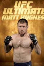 Watch UFC Ultimate Matt Hughes Zoechip