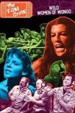 Watch The Film Crew Wild Women of Wongo Zoechip