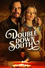 Watch Double Down South Zoechip