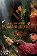 Watch The Cave of the Golden Rose 5 Zoechip