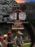Watch Mayan Revelations: Decoding Baqtun Zoechip