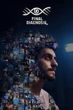 Watch Final Diagnosis: No Second Chances Zoechip