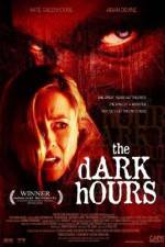 Watch The Dark Hours Zoechip