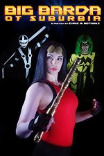 Watch Big Barda of Suburbia (Short 2021) Zoechip