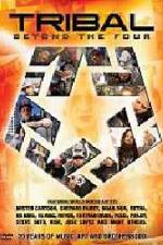 Watch Tribal Beyond the Four 20 Years of Music Art and Brotherhood Zoechip