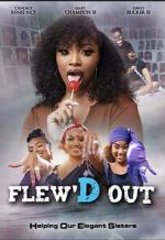 Watch Flew\'D Out Zoechip