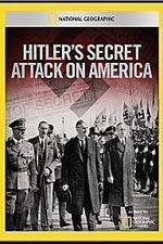 Watch Hitler's Secret Attack on America Zoechip
