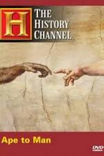 Watch History Channel - Ape to Man Zoechip