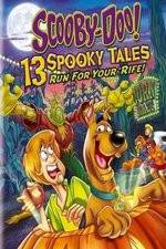 Watch Scooby-Doo: 13 Spooky Tales Run for Your Rife Zoechip