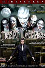Watch Chasing Darkness Zoechip