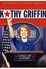 Watch Kathy Griffin: A Hell of a Story Zoechip