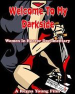 Watch Welcome to My Darkside! Zoechip