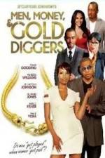 Watch Men, Money & Gold Diggers Zoechip