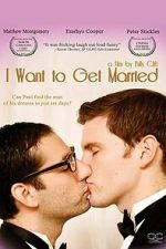 Watch I Want to Get Married Zoechip