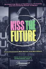 Watch Kiss the Future Zoechip
