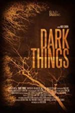 Watch Dark Things Zoechip