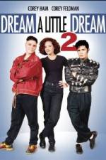 Watch Dream a Little Dream 2 Zoechip
