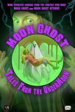 Watch Moon Ghost: Tales From the UnderMoon Zoechip