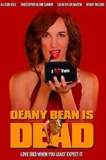 Watch Deany Bean Is Dead Zoechip