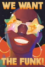 Watch We Want the Funk! Zoechip