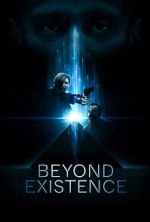 Watch Beyond Existence Zoechip
