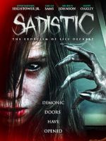 Watch Sadistic: The Exorcism of Lily Deckert Zoechip