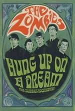 Watch Hung Up on a Dream: The Zombies Documentary Zoechip