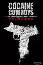 Watch Cocaine Cowboys: Reloaded Zoechip