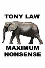 Watch Tony Law: Maximum Nonsense Zoechip