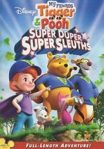 Watch My Friends Tigger & Pooh: Super Duper Super Sleuths Zoechip