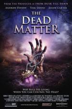 Watch The Dead Matter Zoechip