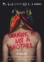 Watch Ukraine Is Not a Brothel Zoechip
