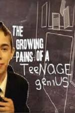Watch The Growing Pains of a Teenage Genius Zoechip