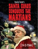 Watch Maverick Theater\'s Santa Claus Conquers the Martians Zoechip