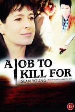 Watch A Job to Kill For Zoechip