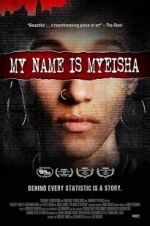 Watch My Name is Myeisha Zoechip