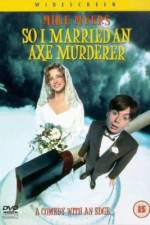 Watch So I Married an Axe Murderer Zoechip