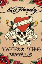 Watch Ed Hardy: Tattoo the World Zoechip
