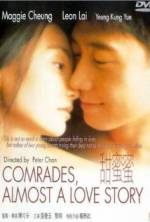 Watch Comrades: Almost a Love Story Zoechip