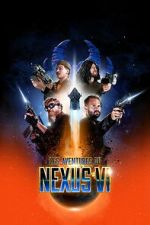 Watch The Adventures of Nexus VI Zoechip