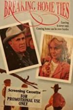 Watch Breaking Home Ties Zoechip