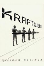 Watch Kraftwerk: Minimum-Maximum Zoechip