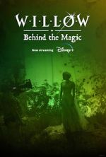 Watch Willow: Behind the Magic (Short 2023) Zoechip