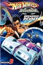 Watch Hot Wheels AcceleRacers: Breaking Point Zoechip