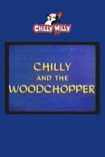 Watch Chilly and the Woodchopper Zoechip